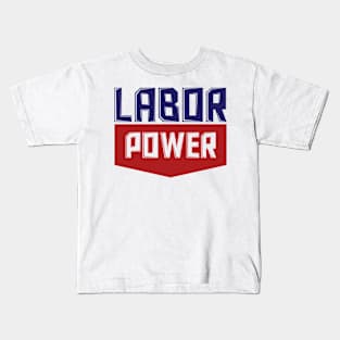 labor power Kids T-Shirt